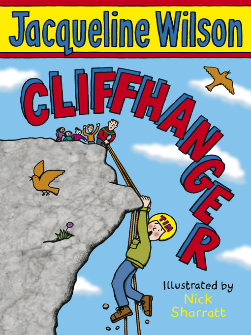 Title details for Cliffhanger by Jacqueline Wilson - Wait list